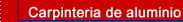 Perfiler&iacute;a Europea, Technal,Munchen, PVC.